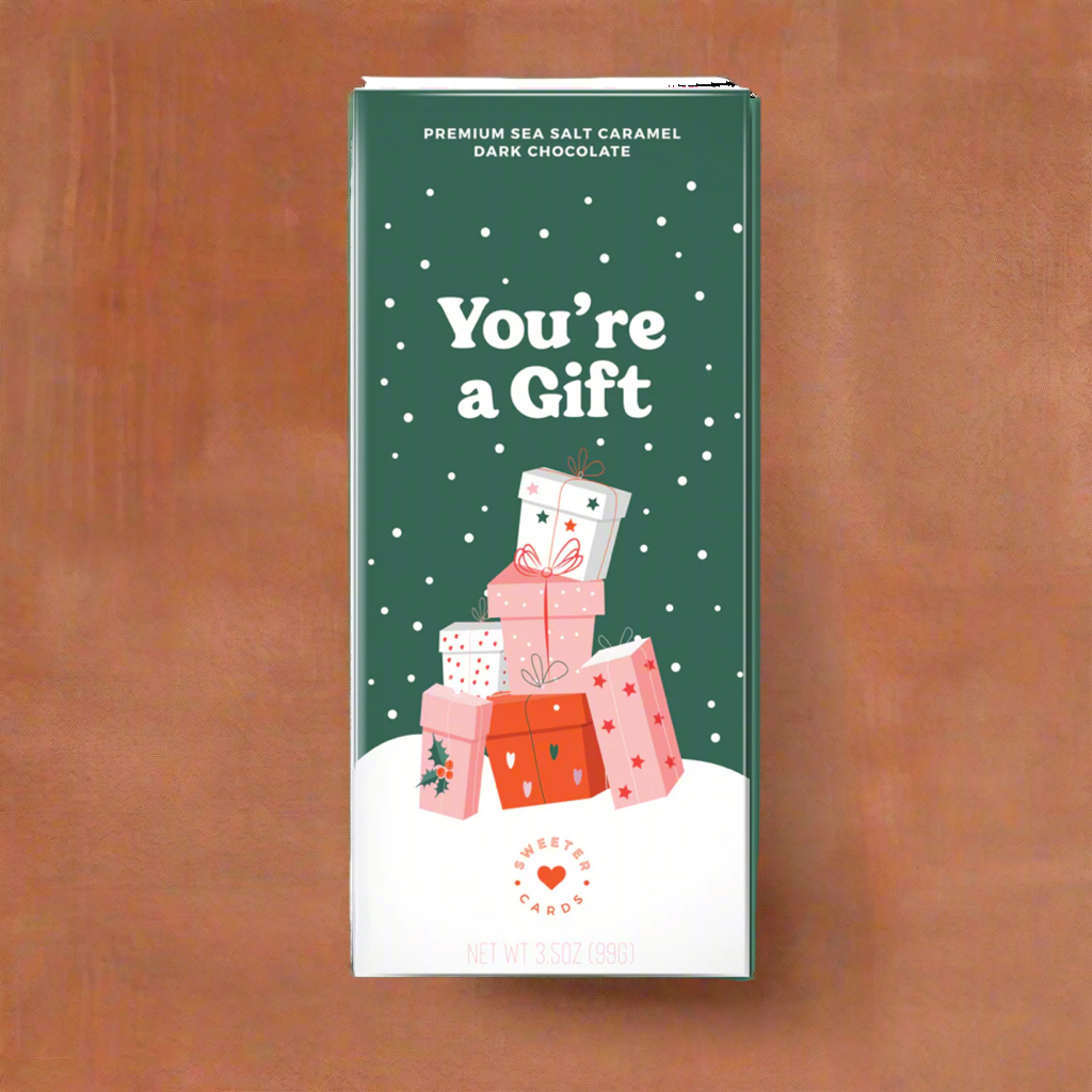 You're a Gift | Holiday Greeting Card + Chocolate Bar INSIDE
